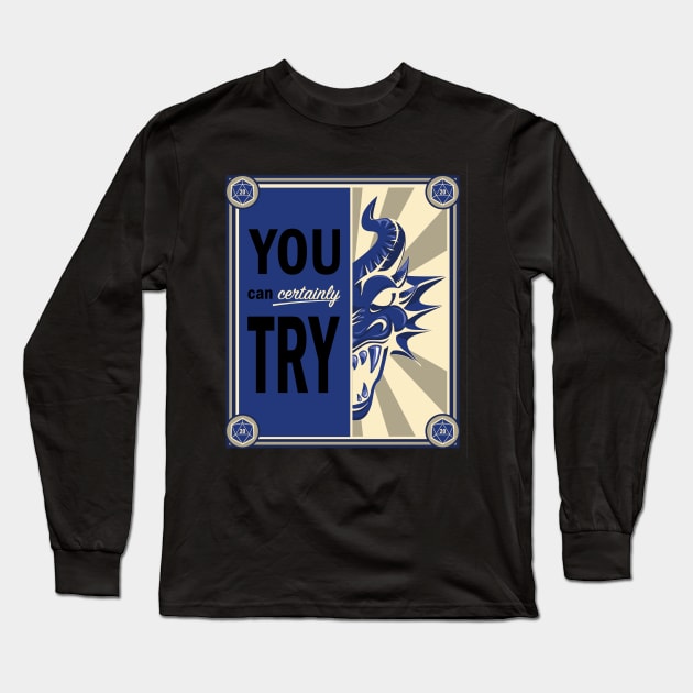 Time to Kill the Dragons - Blue Variant Long Sleeve T-Shirt by LastLadyJane